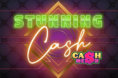 Stunning Cash